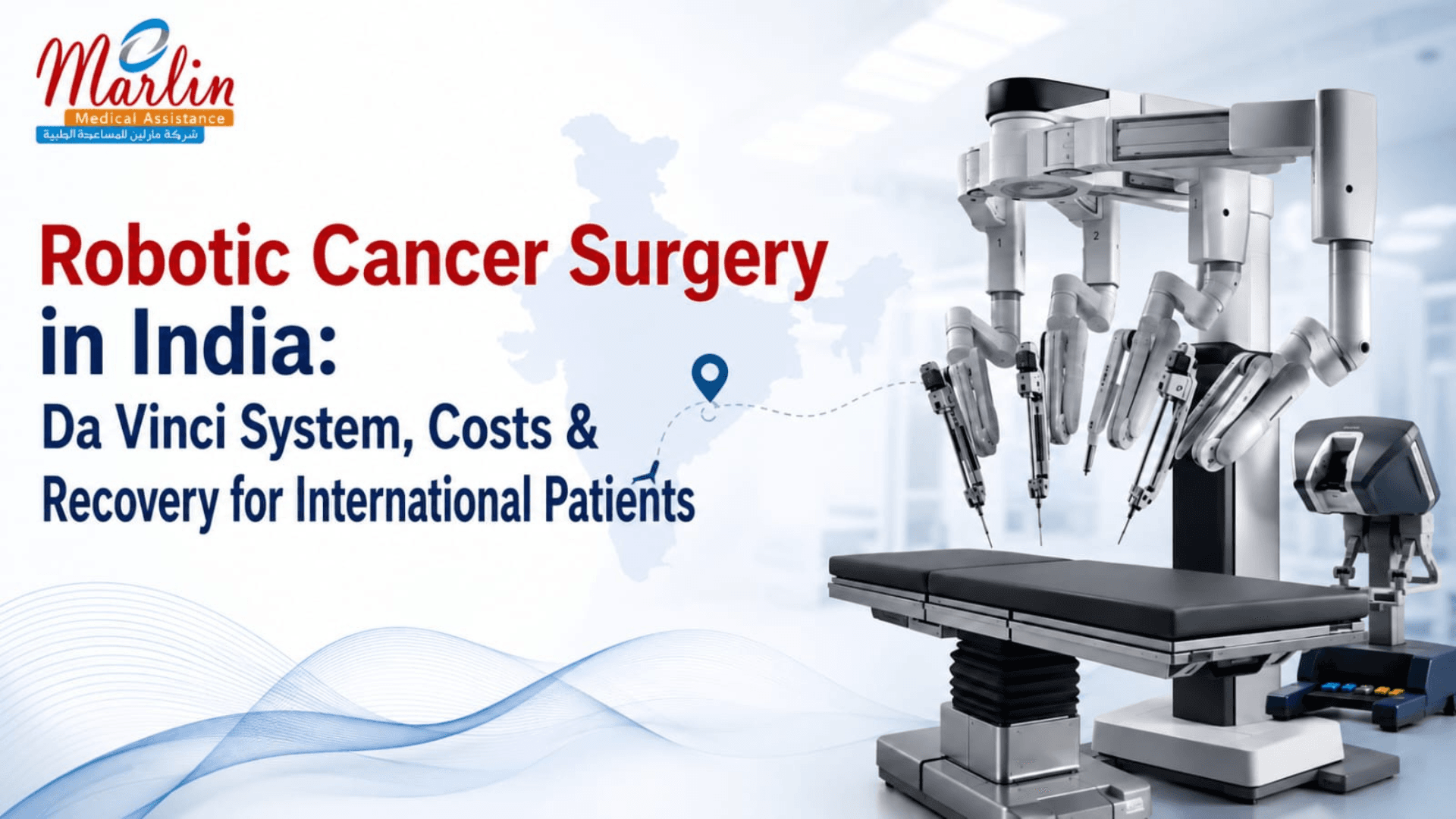Article on Robotic Cancer Surgery in India: Da Vinci System, Costs & Recovery for International Patients