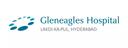 Gleneagles Global Hospitals, Hyderabad Gleneagles Global Hospitals, Hyderabad
