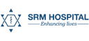 SRM Hospital, Chennai SRM Hospital, Chennai