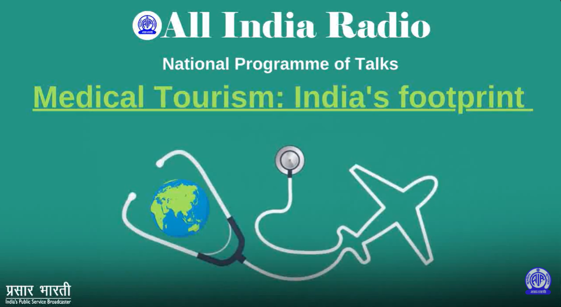 Title frame from the All India Radio National Programme of Talks broadcast “Medical Tourism: India’s Footprint”, December 2021, featuring Dr. Mohammad Afzal Siddiqui of Marlin Medical Assistance.